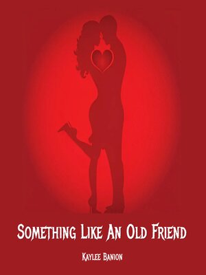 cover image of Something Like an Old Friend